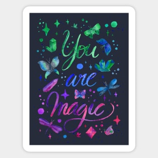 You are magic Sticker